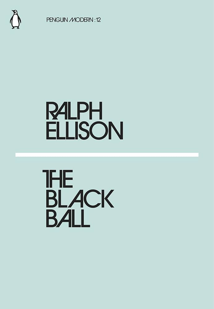 The Black Ball by Ralph Ellison