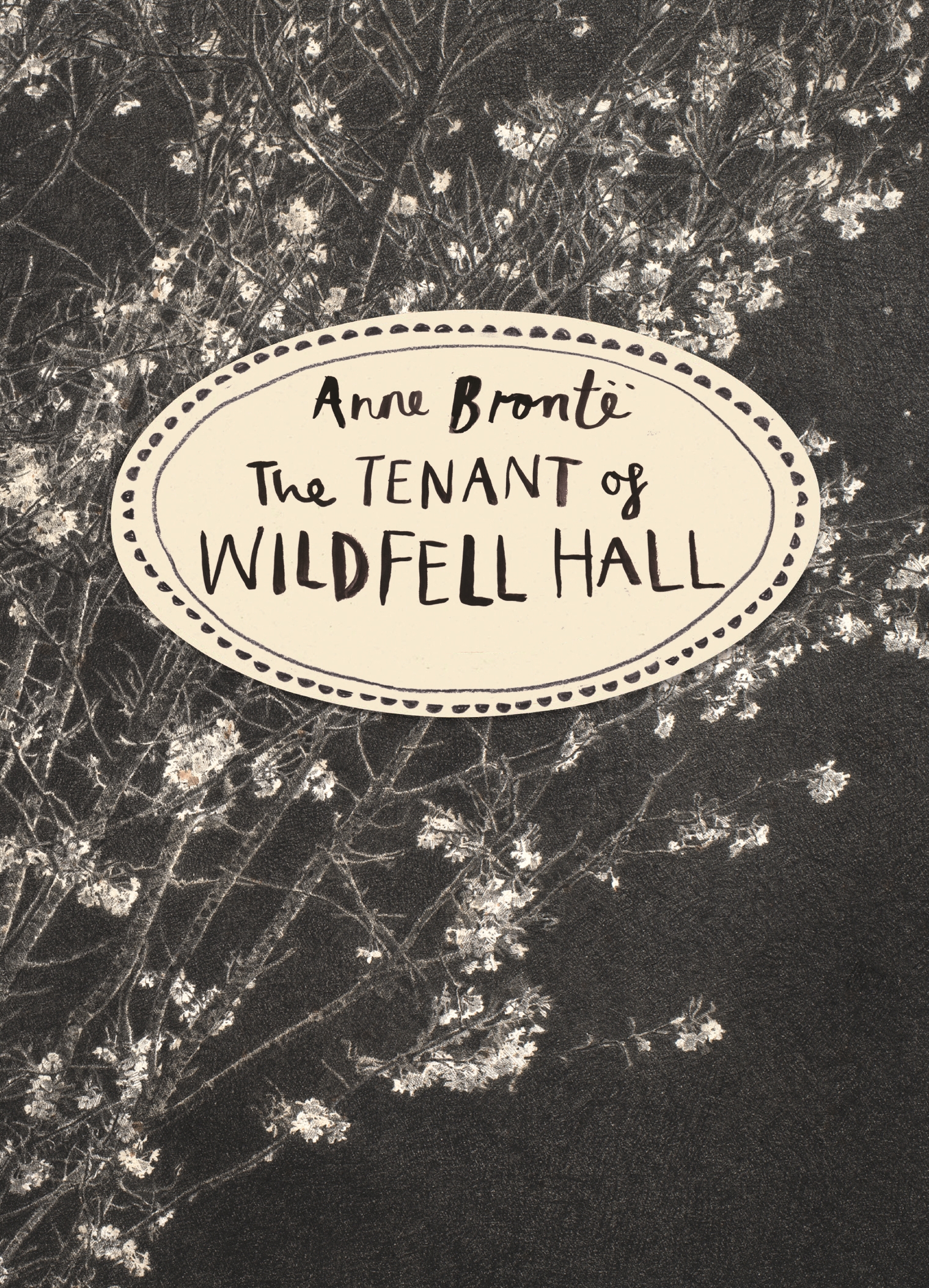 The Tenant of Wildfell Hall by Anne Brontë
