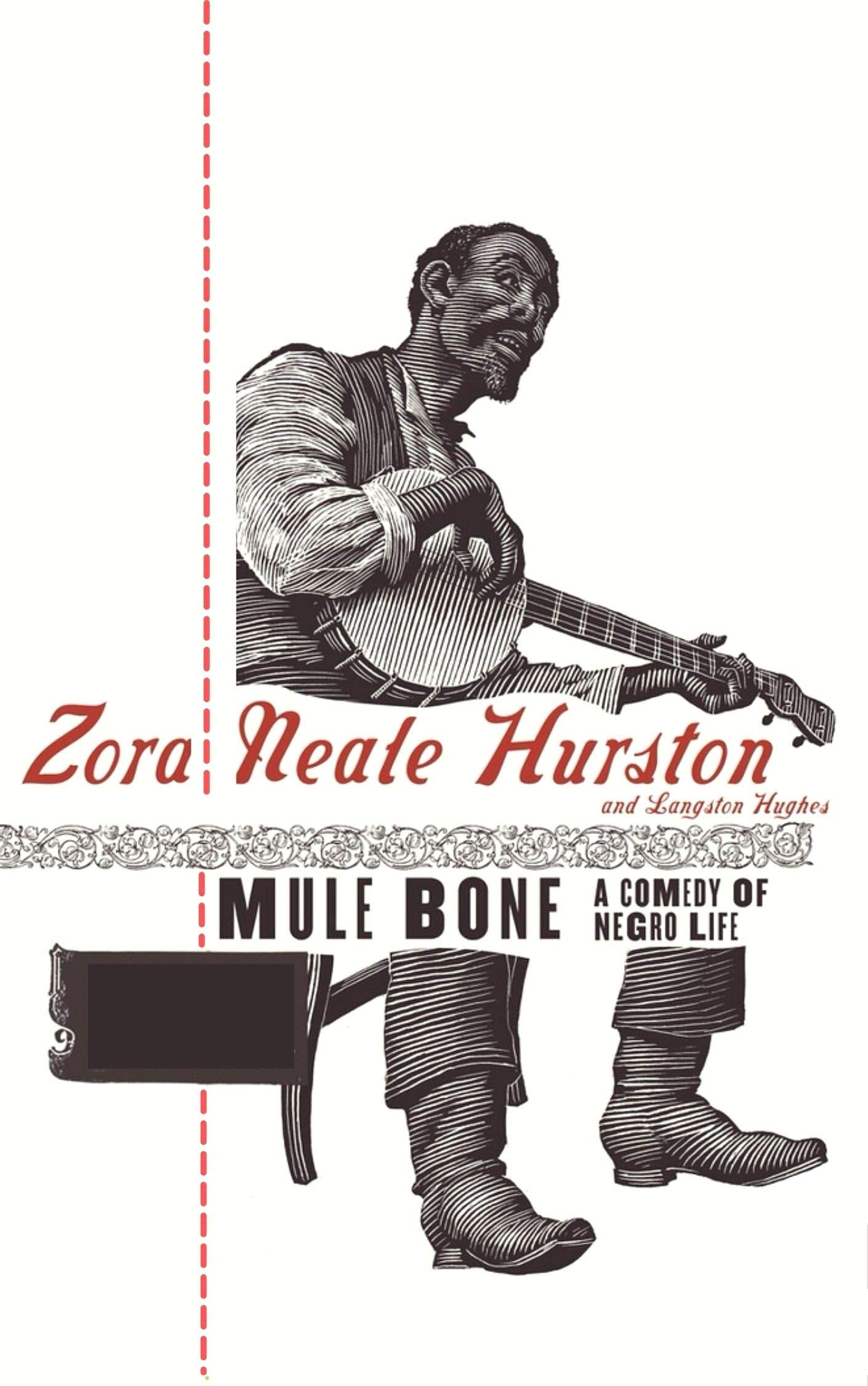 Mule Bone by Zora Neale Hurston