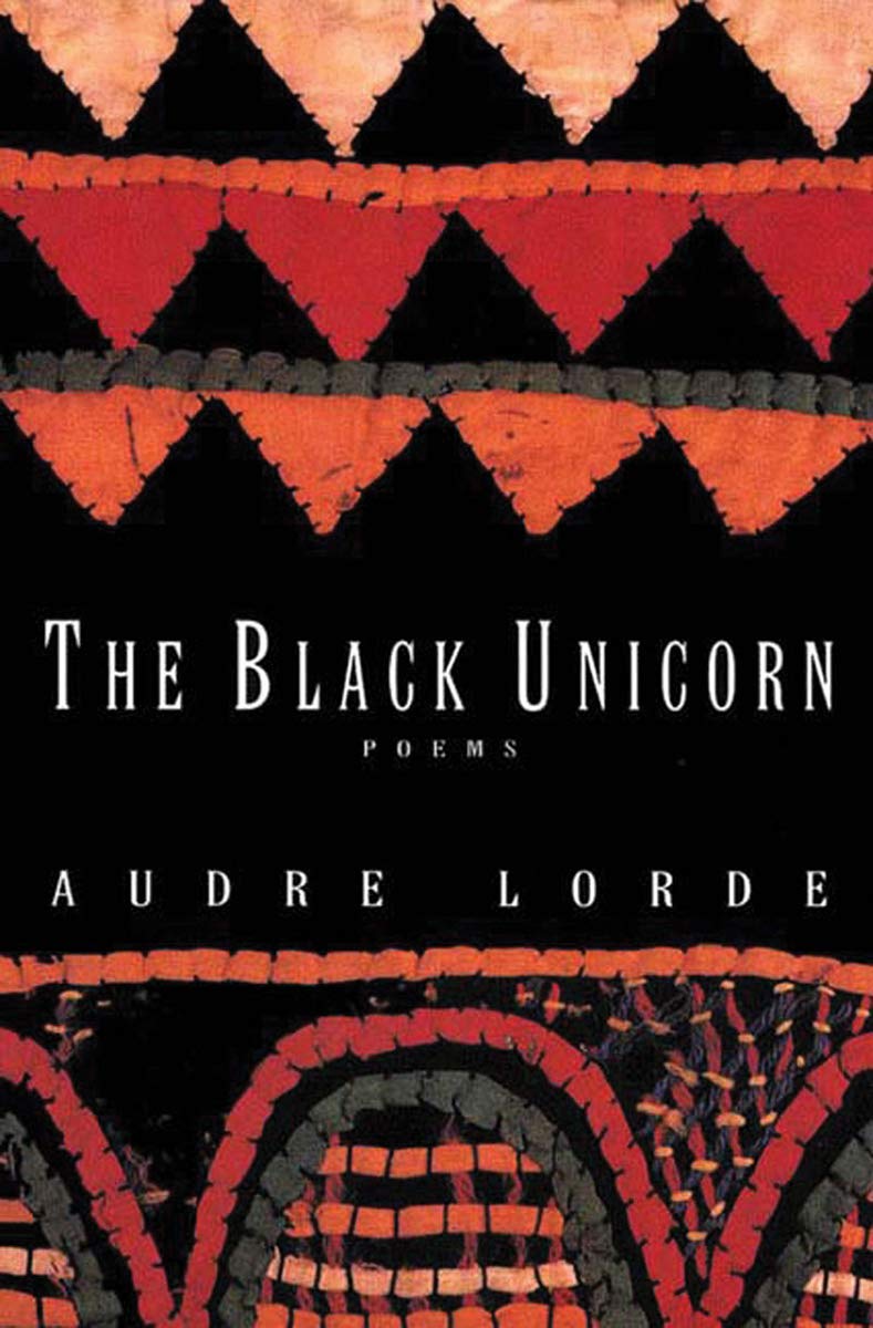The Black Unicorn: Poems by Audre Lorde